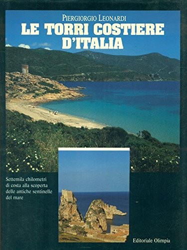 Torri costiere italia - torri, (le)