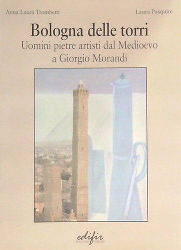Bologna delle torri - delle,