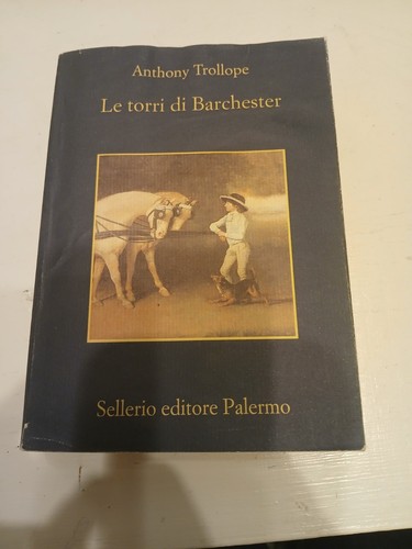 Anthony trollope torri di - le,